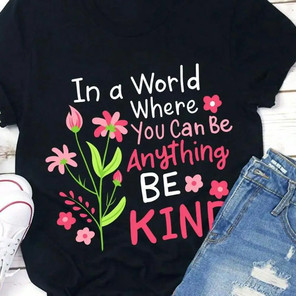 Be Kind Floral Teacher T-Shirt - Women s Casual Crew Neck T-Shirt With Inspirational Quotes And Bright Floral Design, Short Sleeves, Loose Fit, S