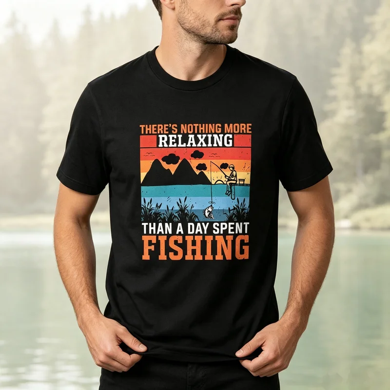 There's Nothing More Relaxing Than A Day Spent Fishing Retro Lake Mountain Print T-Shirt Casual Cotton Short Sleeve Tee Top
