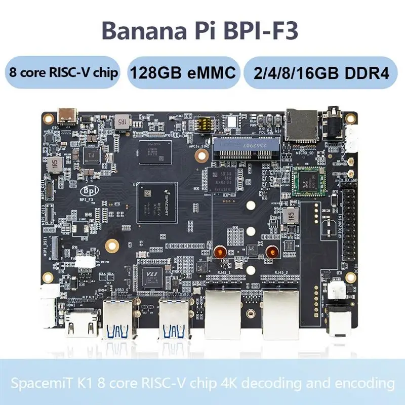 Top Banana Pi BPI-F3 SpacemiT K1 8 Core RISC-V chip 4G LPDDR4 16G eMMC 2.0TOPs AI computing power Industrial Grade Development