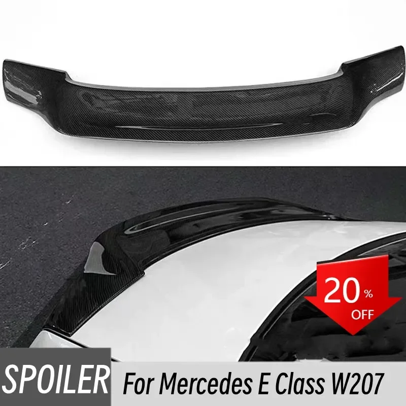 For 2010-2017 Mercedes benz E Class W207 C207 E200 E250 E300 E350 4 Door Carbon Rear Trunk Lid Car Spoiler Wings R Style Tuning