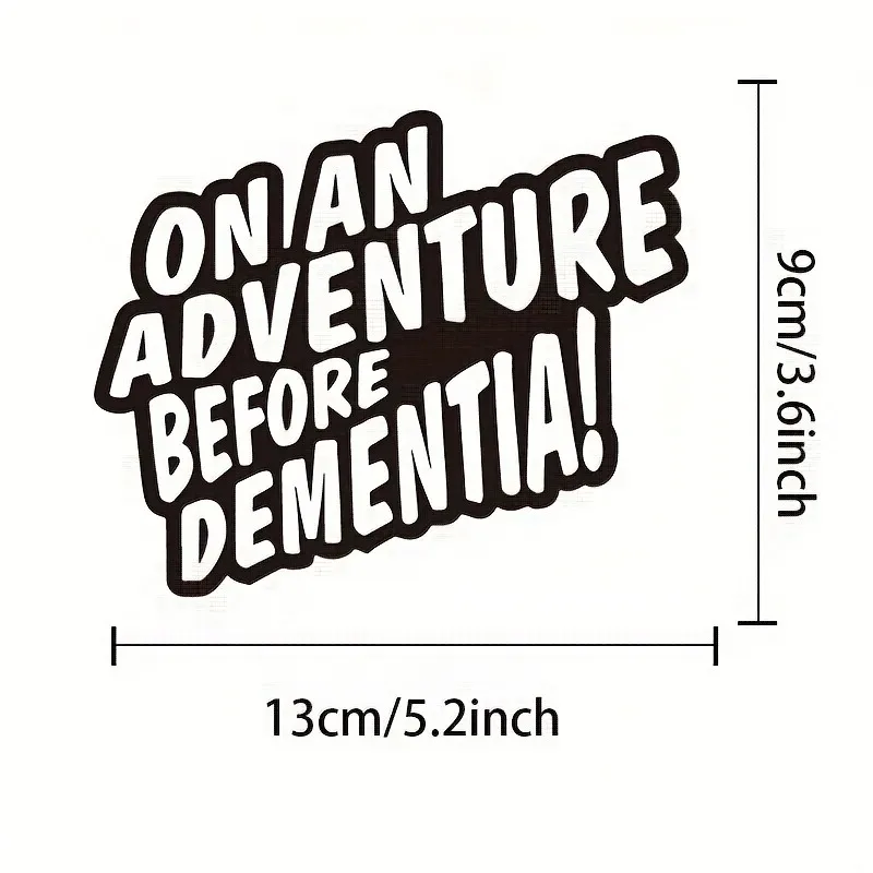 5pcs Funny on An Adventure Before Dementia Novelty Decal Vinyl Car Sticker for Car Camper Laptop Computer Cup Motorcycle