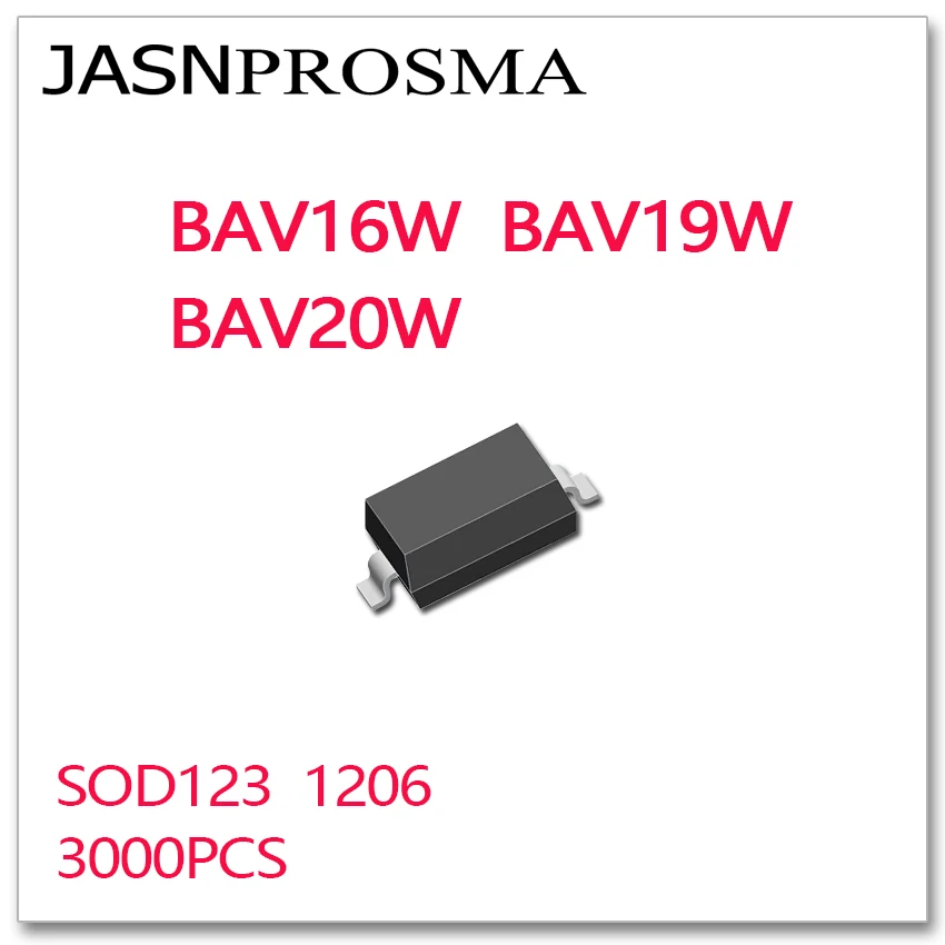 JASNPROSMA SOD123 3000PCS BAV16W BAV19W BAV20W New goods high quality SMD SOD123 SOD-123 1206