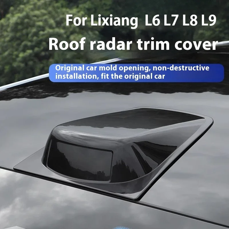 

For Lixiang Li L6 L7 L8 L9 Car Roof Laser Radar Protective Cover Radar Decorative Cover Modification