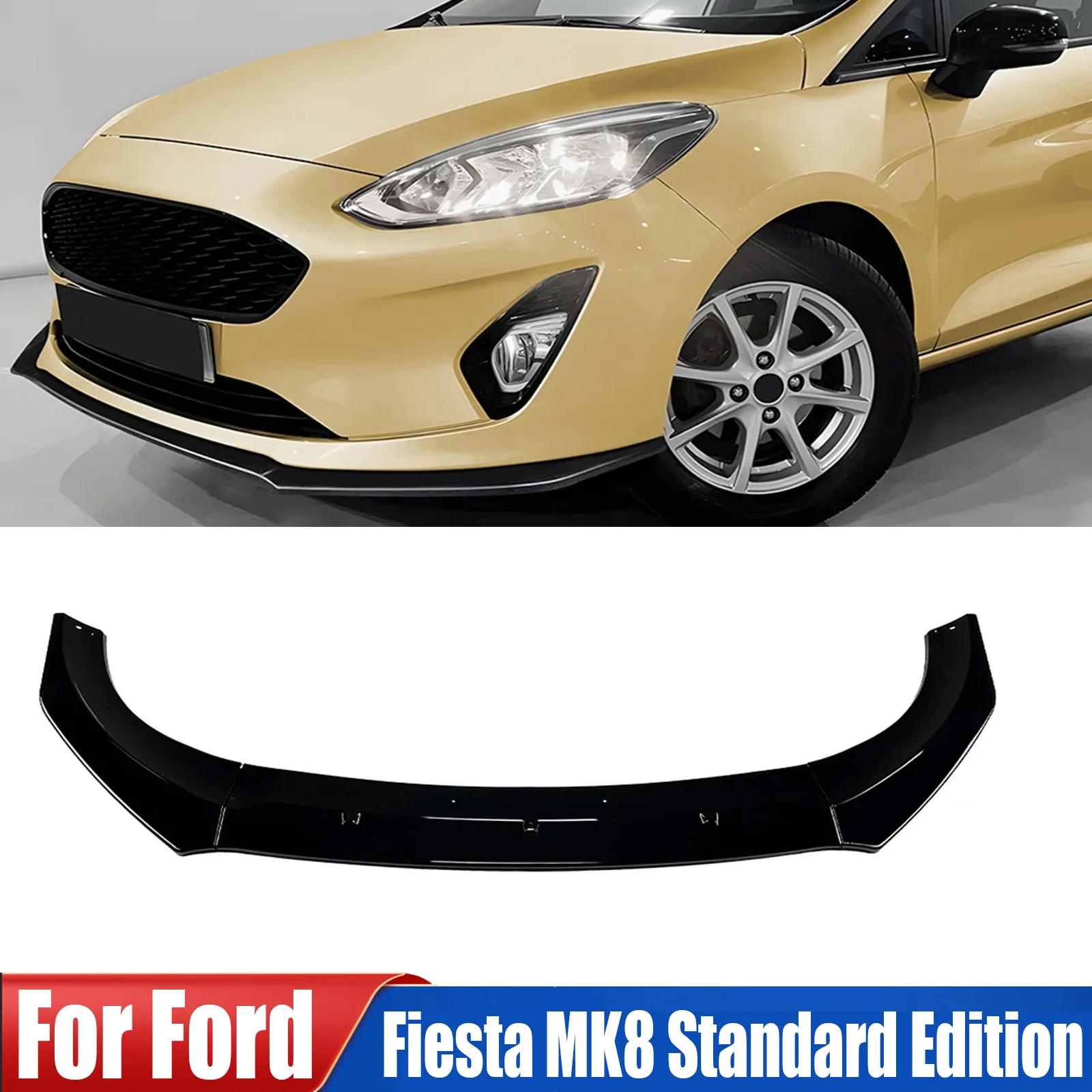 

Front Bumper Lip Spoiler Splitter Diffuser For Ford Fiesta MK8 Standard Edition 2018 2019 2020 2021 ABS BodyKits Tuning