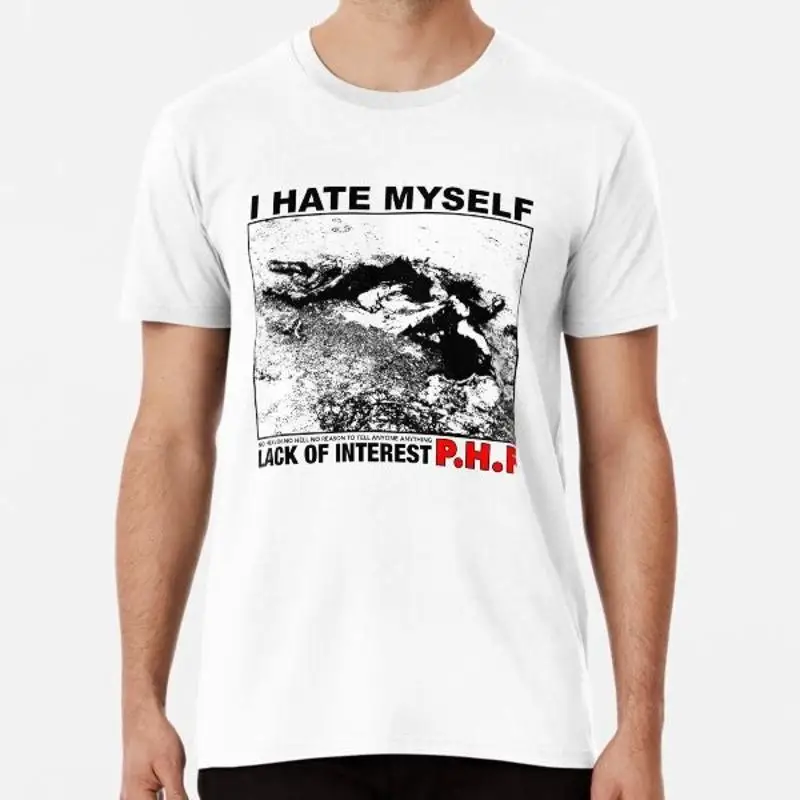 I HATE MYSELF P.H.F. Made in Australia Mens Tshirt S to 2XL