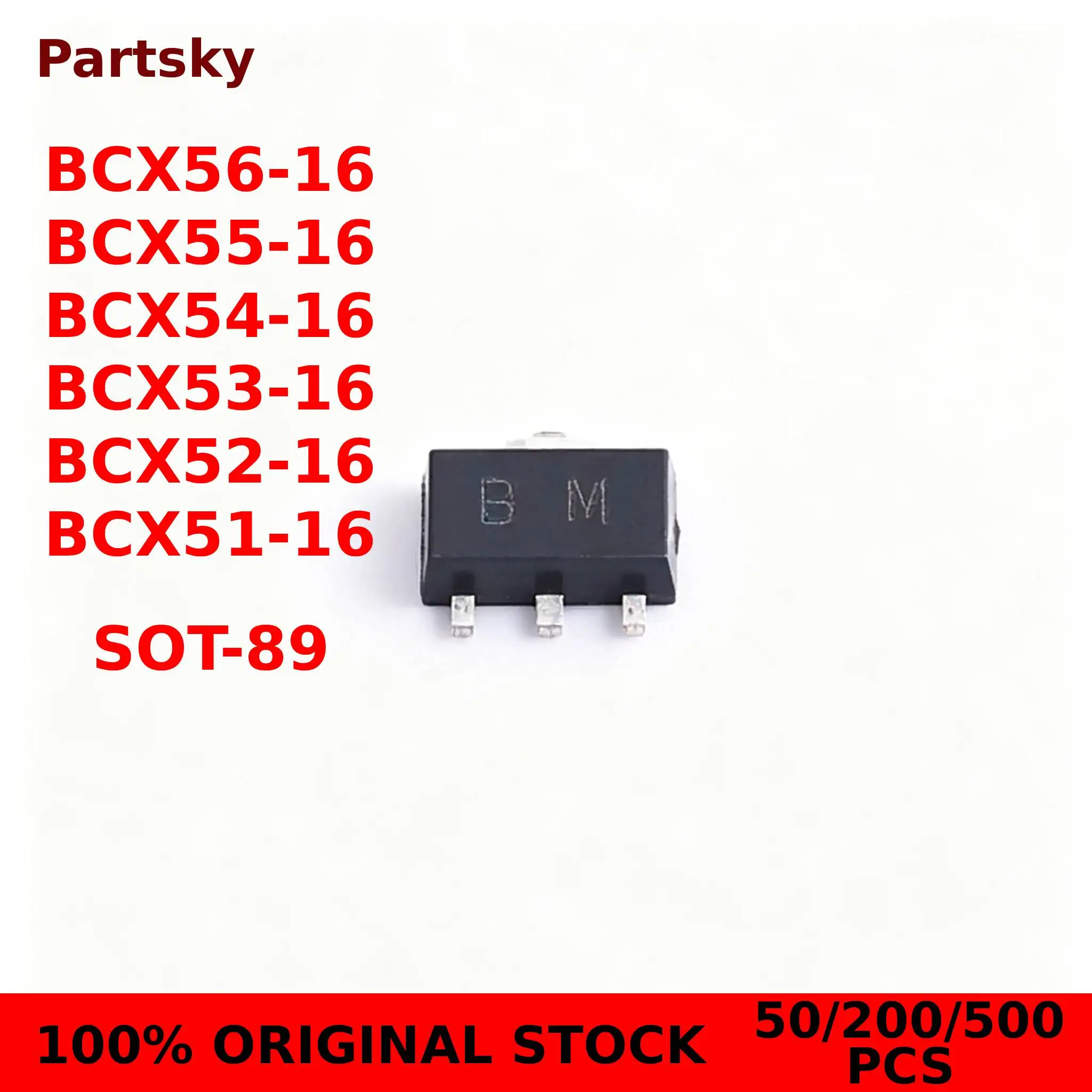 50/200/500PCS NEW BCX56-16 SOT-89 BCX56 BCX51-16 BCX52-16 BCX53-16 BCX54-16 BCX55-16 SOT89 Transistor New In Stock