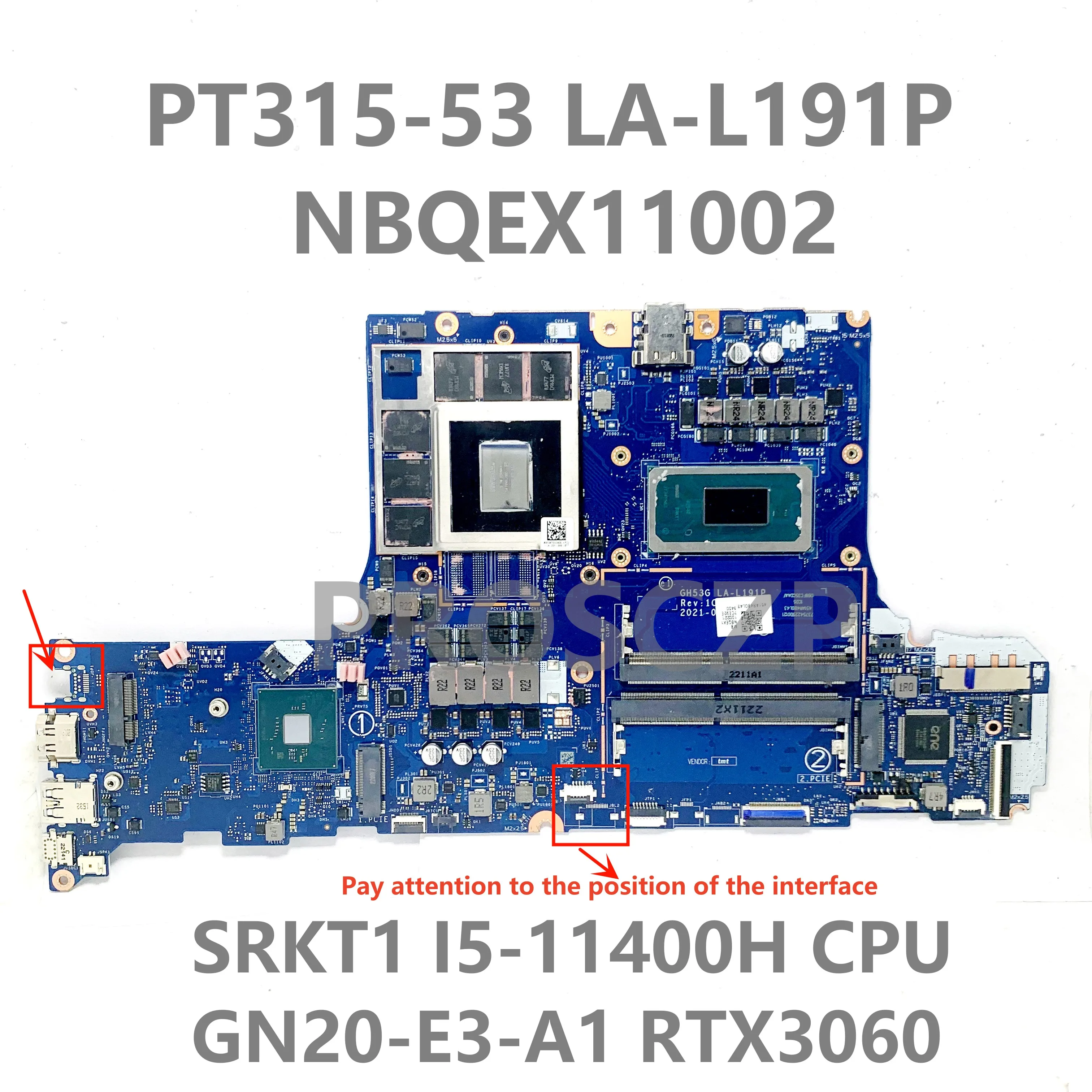 Mainboard For Acer PT315-53 LA-L191P Laptop Motherboard With I5-11400H / I7-11800H / I9-11900H CPU RTX3060 / RTX3070 100%Test OK