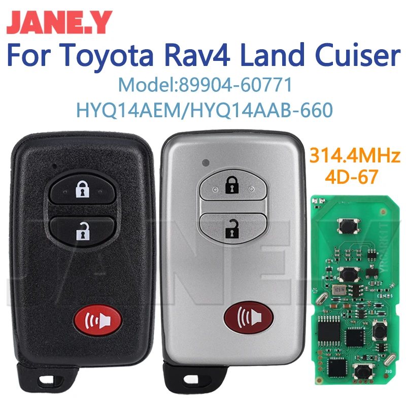 Smart Remote Car Key For Toyota Rav4 Land Cruiser HYQ14AEM Aftermarket HYQ14AAB-660 4D-67 314MHz 89904-0R060 6601 3370 3 Buttons