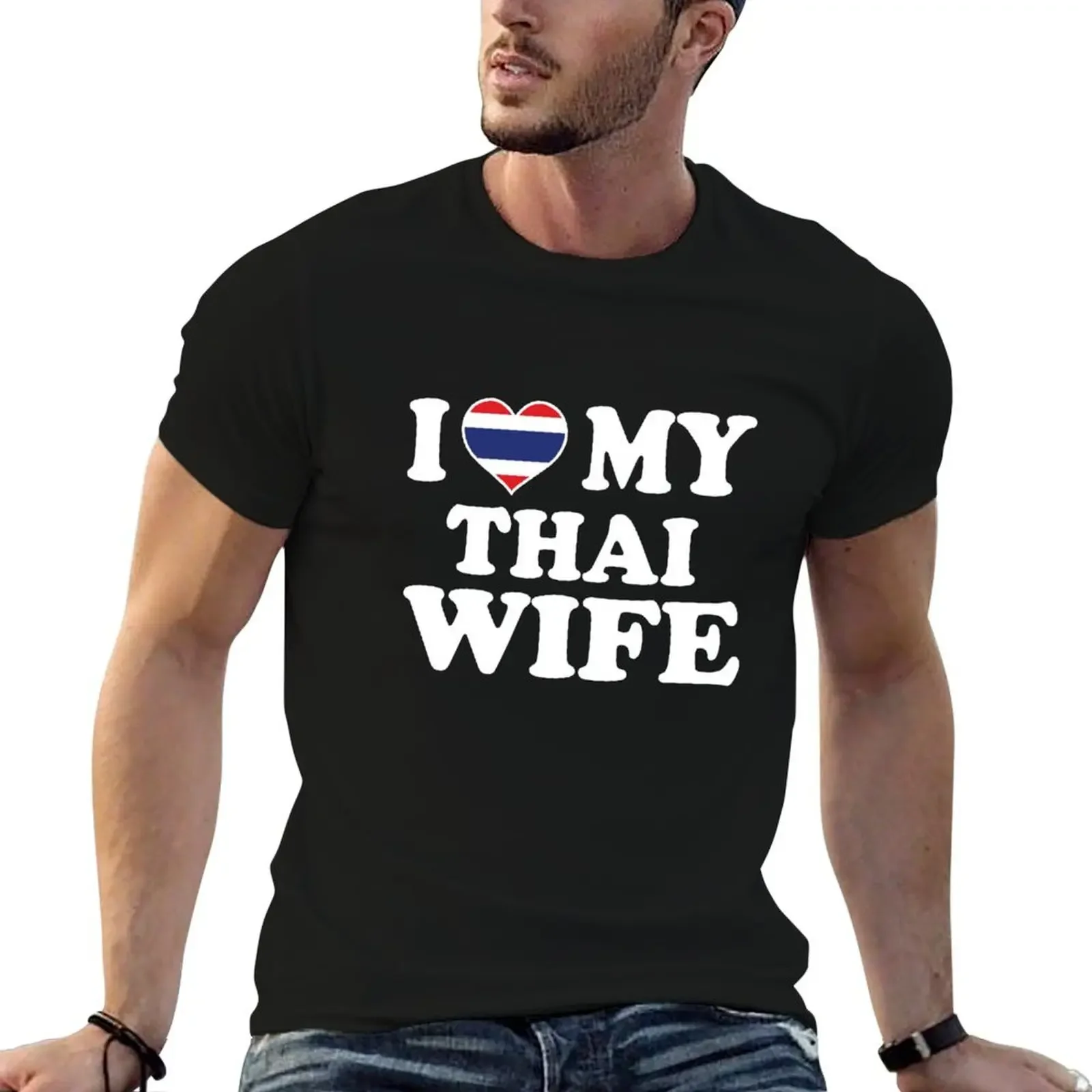 

I Love My Thai Wife I Heart My Thailand Wife Gift T-Shirt sweat quick-drying Short sleeve tee men