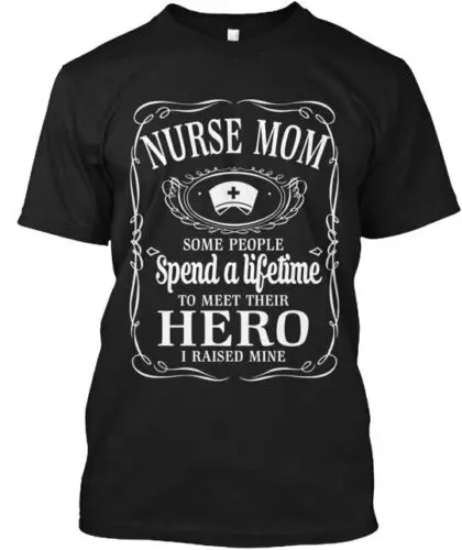 Nurse Mom T-Shirt Made in the USA Size S to 5XL