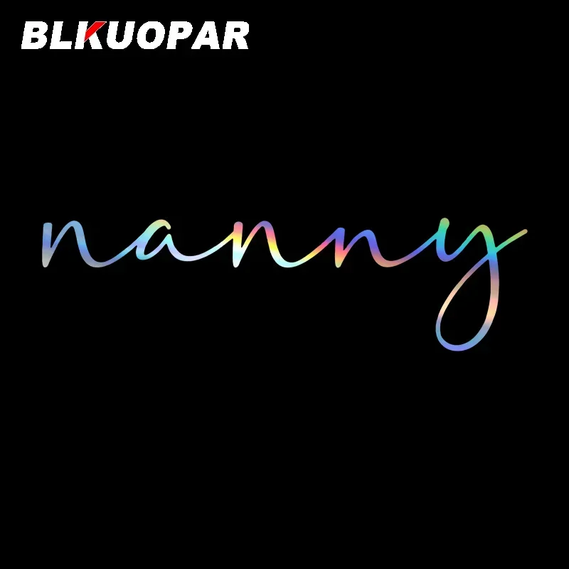 BLKUOPAR Nanny Car Stickers Laser Creative Text Decal Occlusion Holographic Die-cut Exclusive Design Graphic Helmet Decoration
