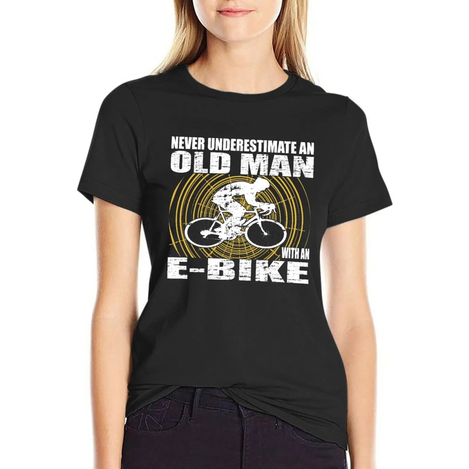 

Never Underestimate an Old Man with an E-bike T-shirt Aesthetic clothing Short sleeve tee tops tshirts for Women