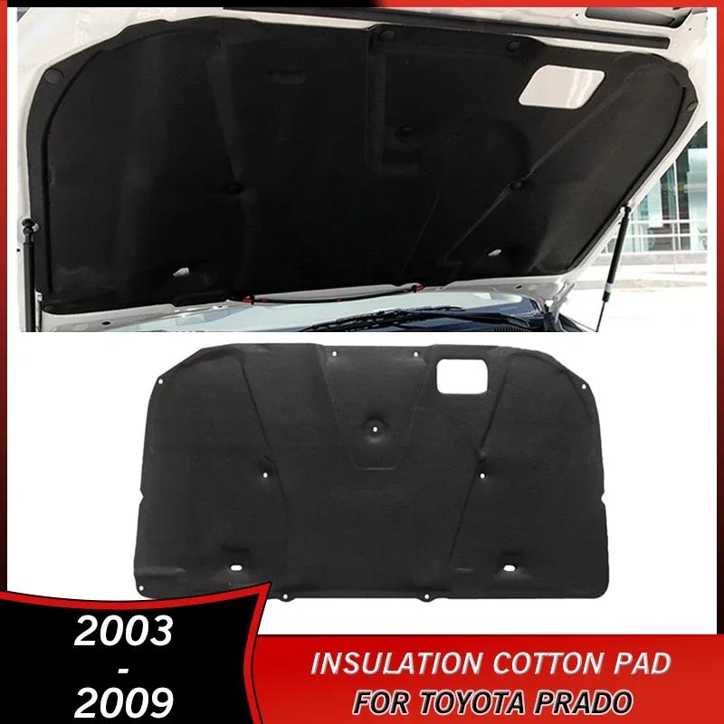 2003-2009 Sound Heat Insulation Cotton Pad for Toyota Prado 2003 2004 2005 2006 2007 2008 2009 Accessories Soundproof Cover