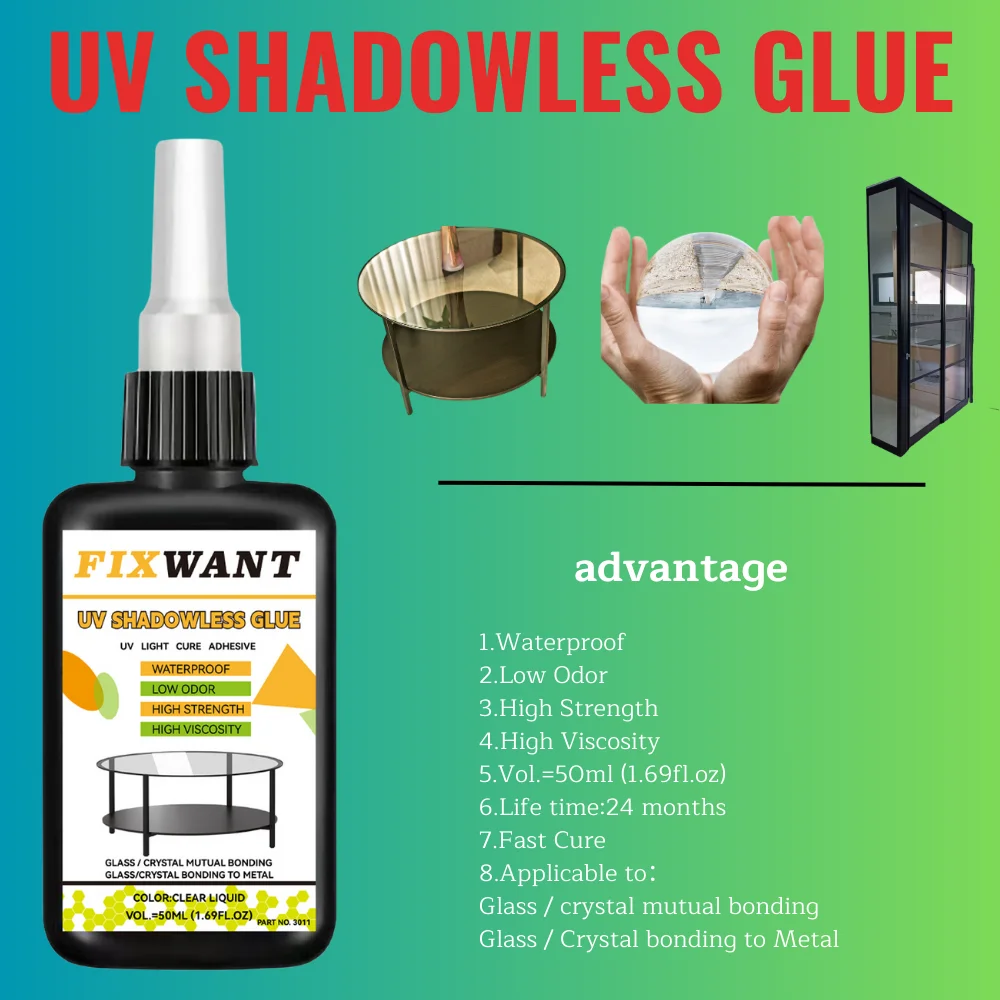 FIXWANT UV Shadowless Glue Glass Crystal Mutual Bonding To Metal For Coffee Table 50ML