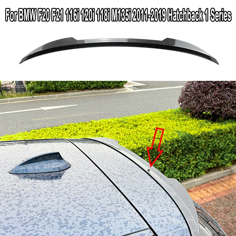 

For BMW F20 F21 116i 120i 118i M135i 2011-2019 Hatchback 1 Series Rear Roof Lip Spoiler Tail Tailgate Lip HIGH KICK DUCKBILL