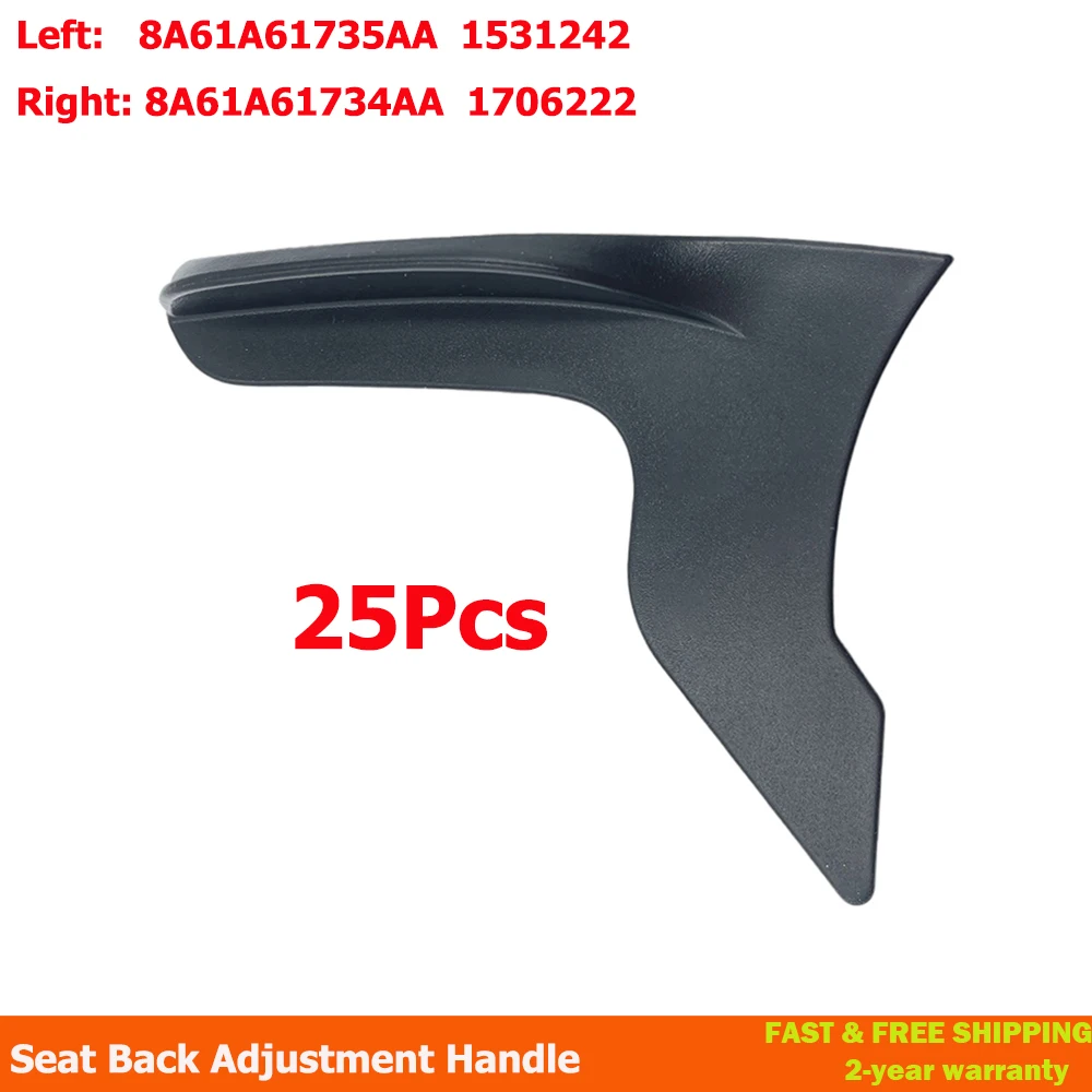 

25Pcs Seat Back Adjustment Handle For Ford Focus 2012-2018 Fiesta MK6 2008-2018 Fiesta MK5 2007-2010 Grand C-Max 2010 Onward