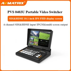 AVmatrix muslimate PVS0403U HVS0401E Mixer Switcher Video HVS0401U Micro 4 canali SDI HDMI registrazione Multi-formato uscita PGM