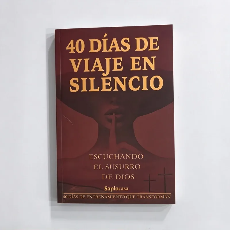 40 Days of Silent Travel Listening To God's Voice Spanish Language Books