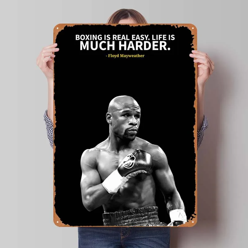 Floyd Mayweather Quotes Sign Inspirational Metal Poster House Decor Vintege Metal Sign Plaque for Wall Decoration Coffee Bar