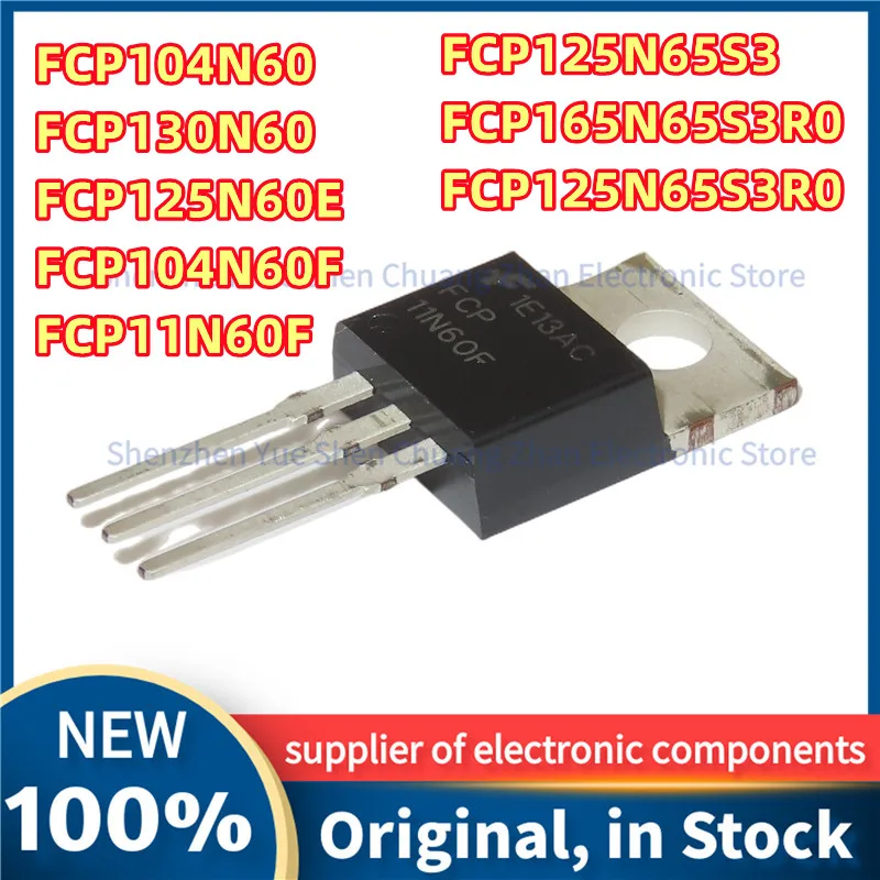 10 Stks/partij Fcp104n60 Fcp130n60 Fcp125n60e Fcp104n60f Fcp11n60f Fcp165n65s3r0 Fcp125n65s3 Fcp125n65s3r0 To220 Mos Fet-220