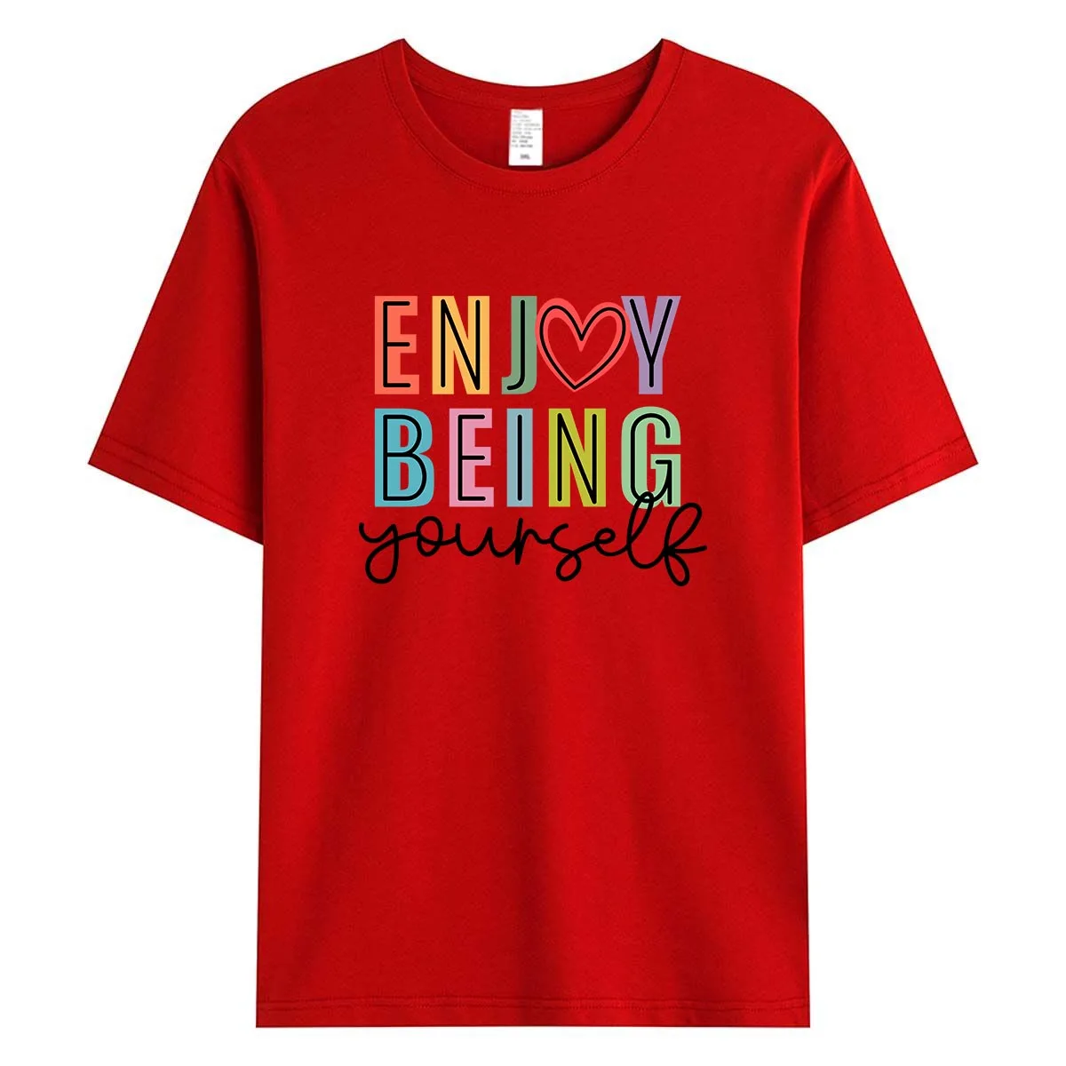 Enjoy Being Yourself Colorful Women T-Shirt Positive Self Love Quote Graphic Tee Mental Health Summer Cotton Tops