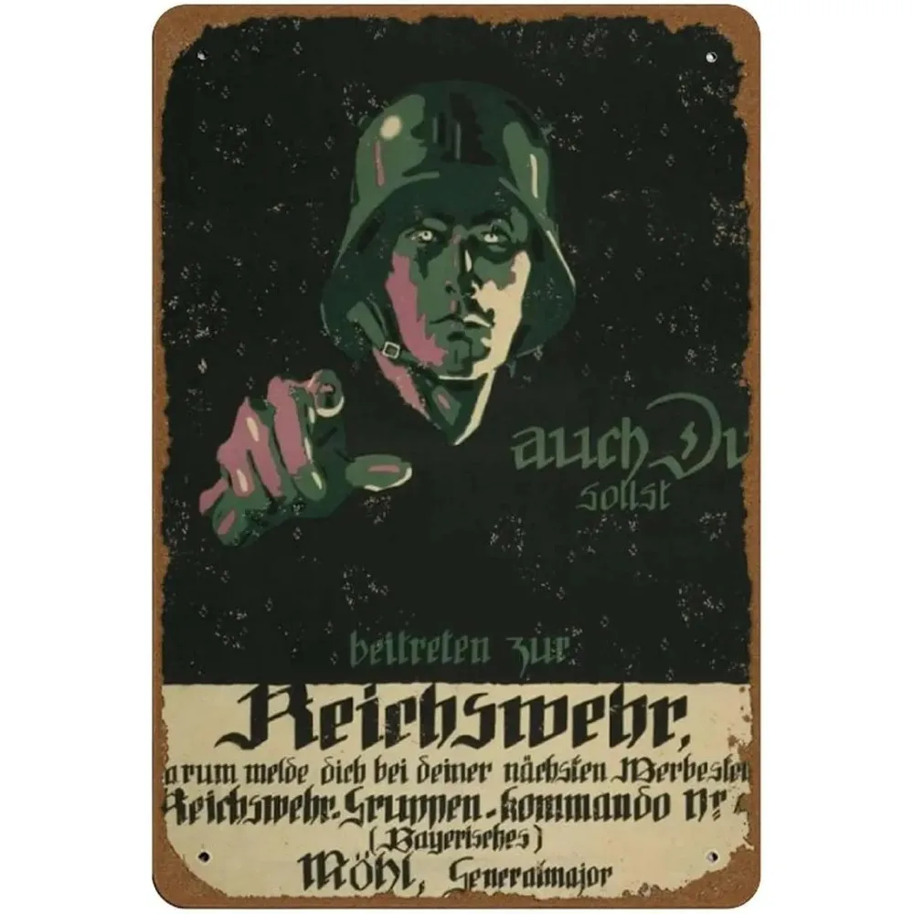 Reichswehr Vintage-Poster aus dem Ersten Weltkrieg mit der Aufschrift „Sie sollten auch in die Reichswehr einsteigen“ – 8x12 Vintage-Blechschild, neuartige Dekoration