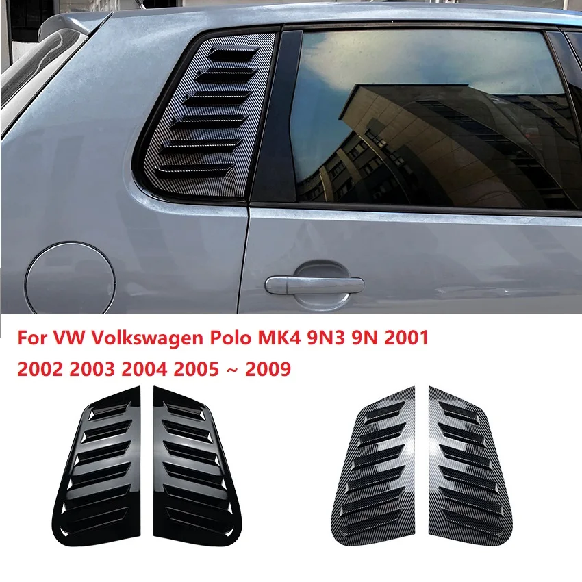 

For VW Volkswagen Polo MK4 9N3 9N 2001 2002 2003 2004 2005 ~ 2009 Car Rear Side Window Blind Louver Shutter Cover Trim Stickers