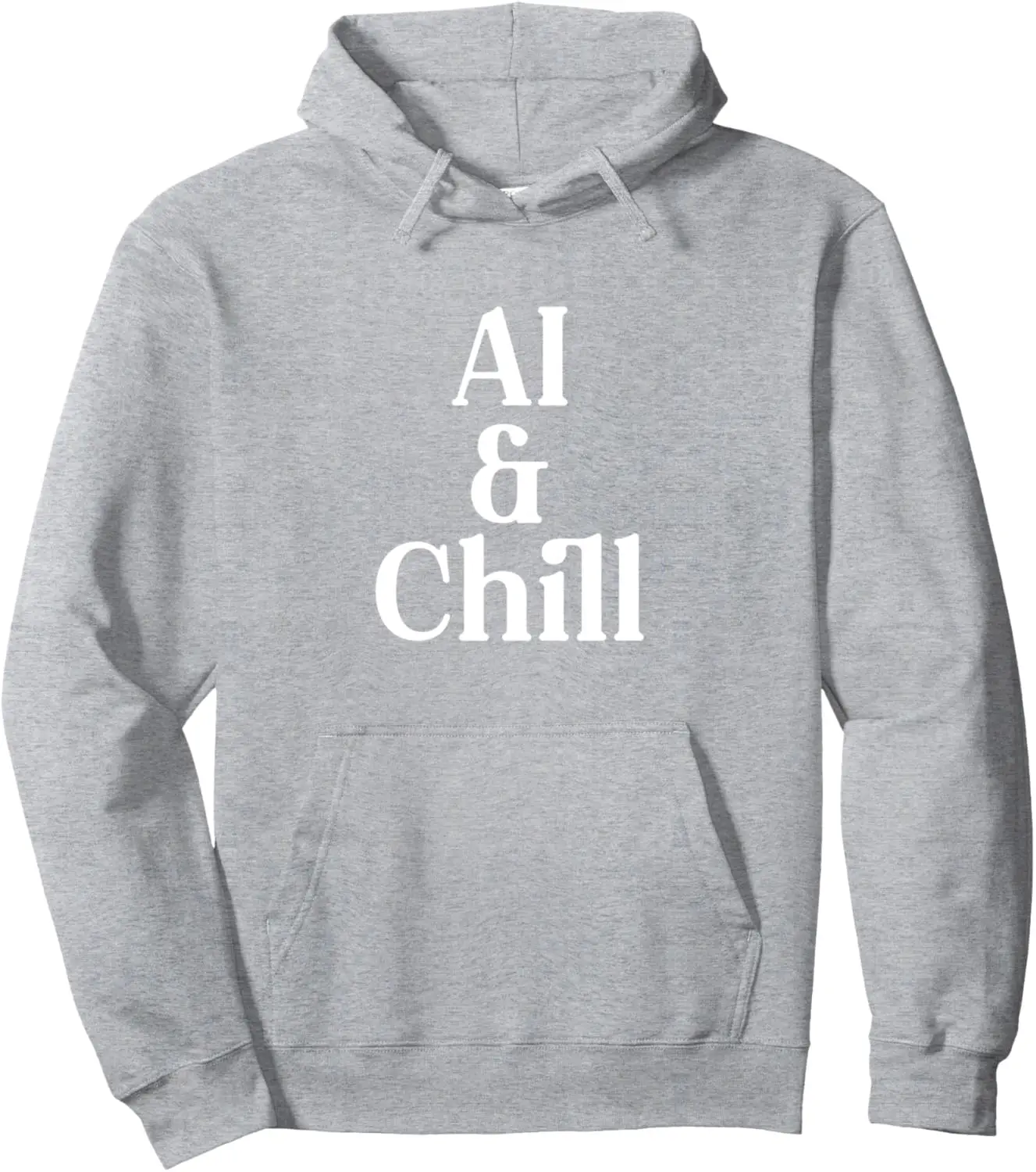 AI and Chill - Geeky Tech Ai Artificial Intelligence Pullover Hoodie Print on Demand Hoodies Women Men Clothing Tops