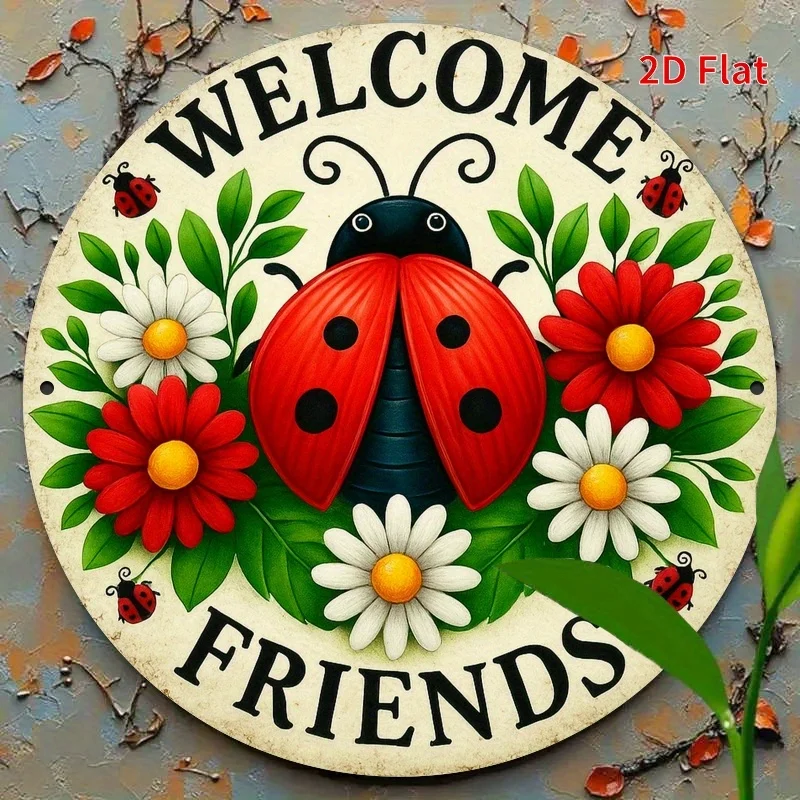 2D Flat - [2D Flat] 2D Printed Flat Design, 1pc, Welcome Friends Ladybug Round Metal Sign, Wall Home Room Cottage Decor for Stre