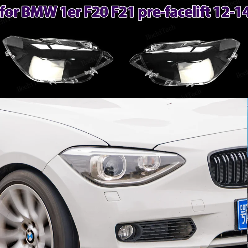 

Car Headlight Lens Cover Transparent head light lamp Shell Lens Light Protection for BMW 1 Series F20 F21 pre-facelift 2012-2014