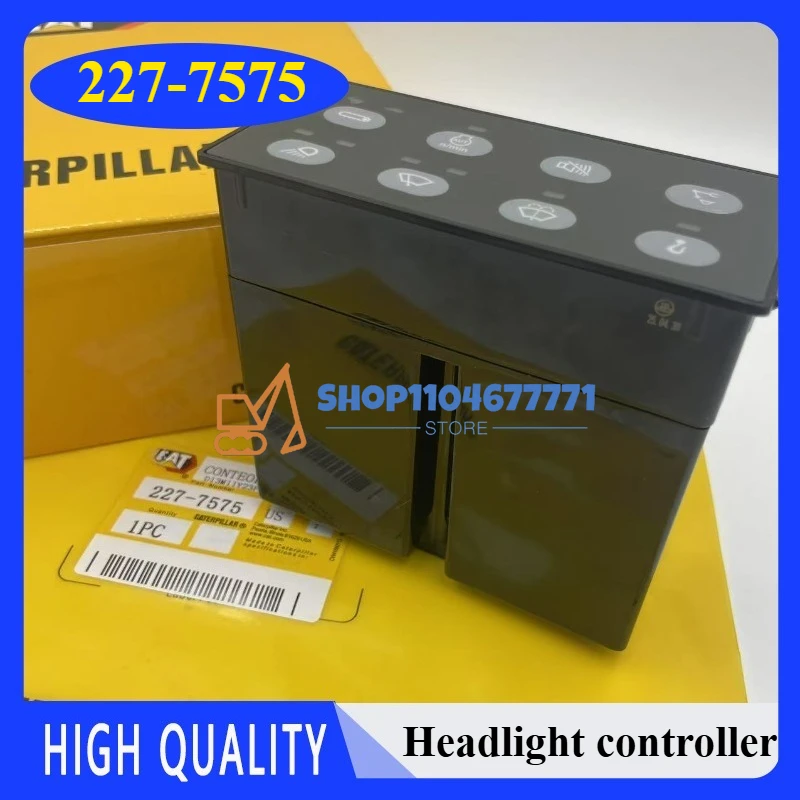 

High Quality Control Panel 227-7575 2277575 E312D E320D Head Lamp Wiper Controller for Caterpillar 312D 320D