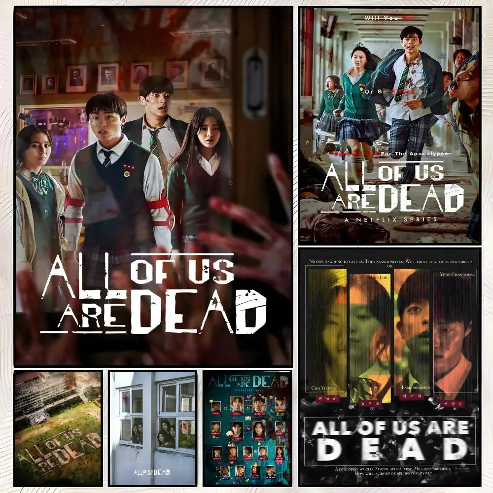 All Of Us Are D-Dead Poster HD Art Retro Self-adhesive DIY Room Home Living Room Club Wall Decor Gift