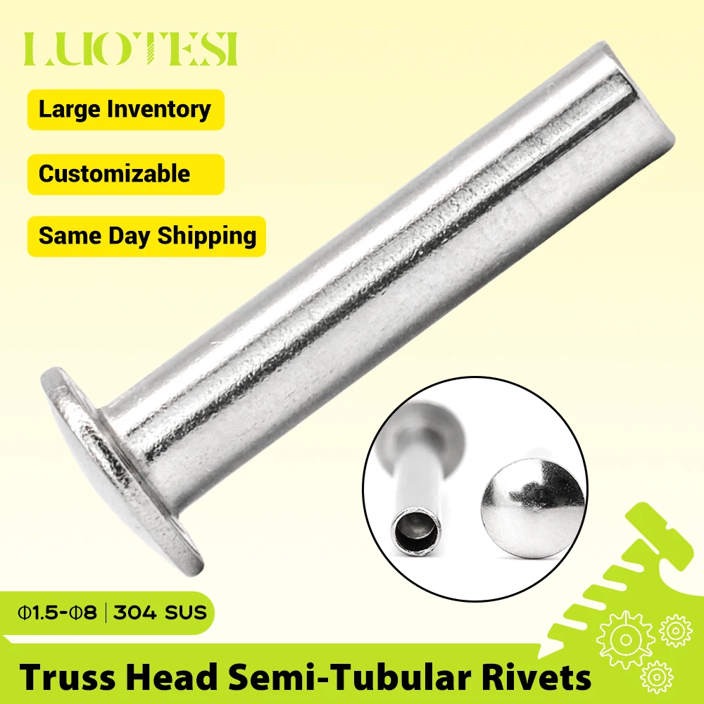 Truss Head Semi-Tubular Rivets 304 SS M1.5 M1.7 M2 M2.5 M3 M4 M5 M6 M8 Round Button Truss Head Half Semi Hollow Rivet Diameter