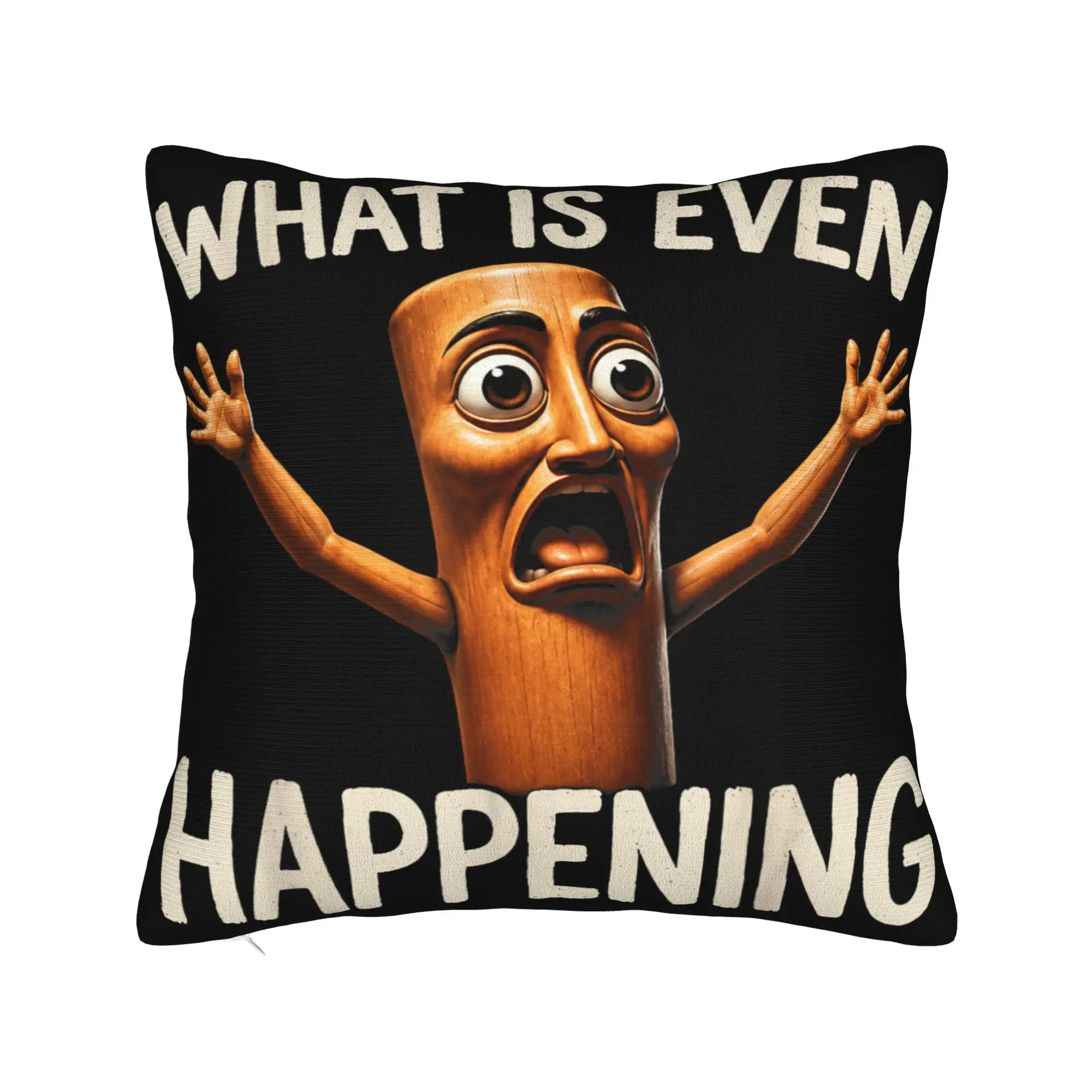 Pillow Cover What is Even Happening Funny Tung Tung Sahur Meme  Novelty Pillow Case For Couch Sofa Bedroom Pillowcases
