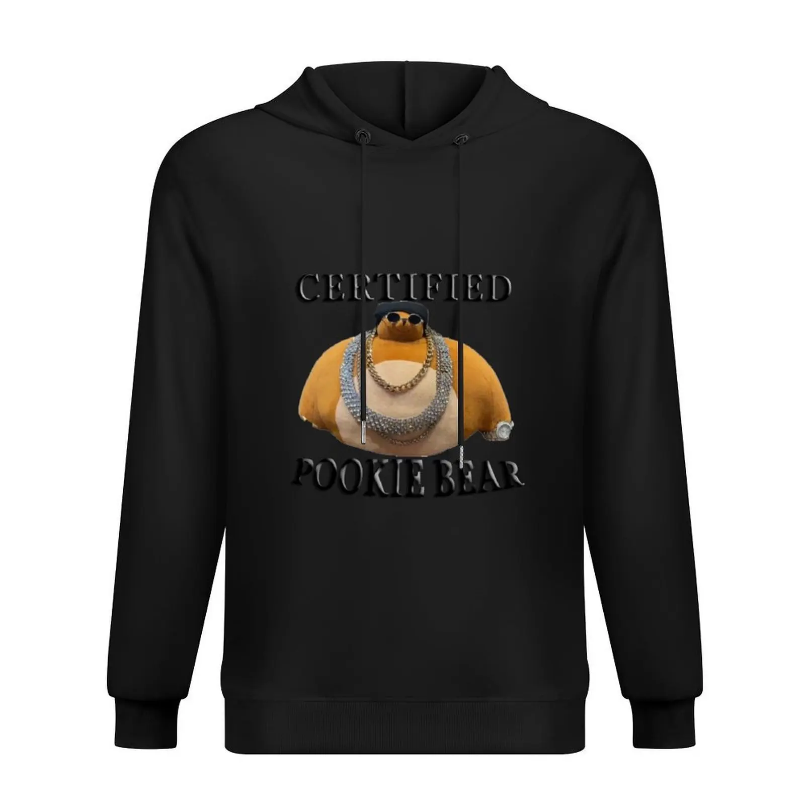 

CERTIFIED POOKIE BEAR T-Shirt Hoodie graphic t shirts men autumn clothes men wear anime clothing pullover hoodies