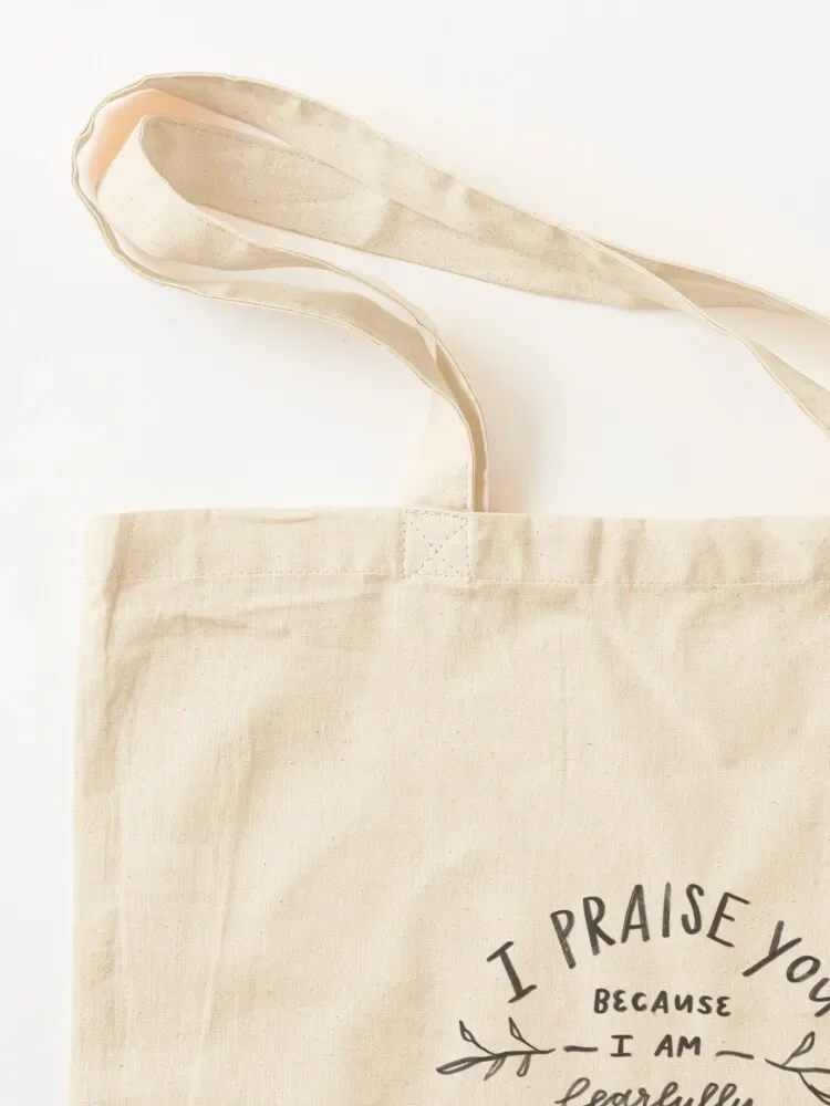 Fearfully and Wonderfully Made Tote Bag personalized tote shopping bag logo Gift bags Tote Bag