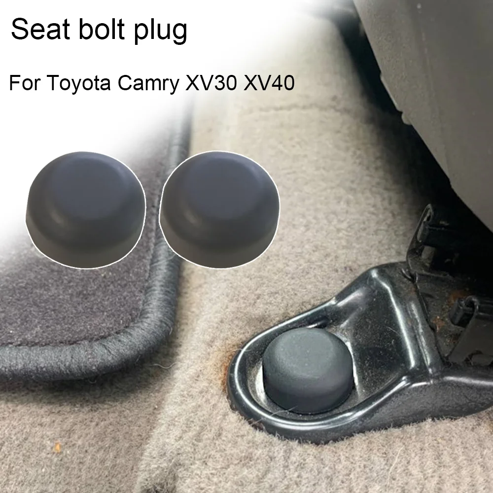 2X Car Seat Fixing Track Bolt Plugs Cap Rust-proof For Toyota Camry XV30 XV40 2001 2002 2003 2004 2005 2006 2007 2008 -2011 NEW