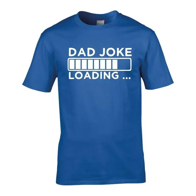 Fathers Day T-Shirt Dad Joke Loading T Shirt Funny Slogan Birthday Gift Top
