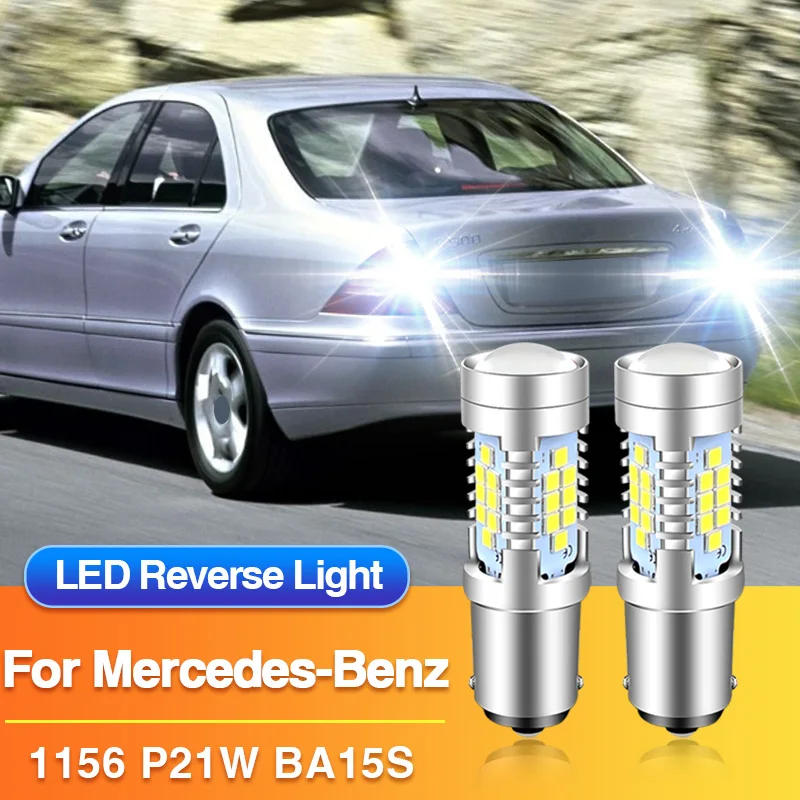 

2PCS P21W BA15S 1156 Led Reverse Light 12V for Mercedes-Benz S-Class W220/C215/W416/W463/X164/W163/R-Class W251 V251/Vito W639