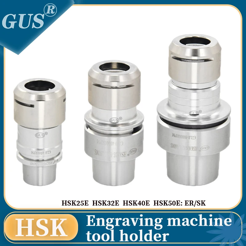 HSK Tool Holder HSK25E HSK32E HSK40E 50E ER11 ER16 ER20 ER25 Collet Chuck SK10 SK16 Dynamic Balance CNC Machining Center Tools