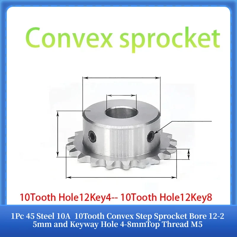 1Pc 45 Steel 10A  10Tooth Convex Step Sprocket Bore 12-25mm and Keyway Hole 4-8mmTop Thread M5