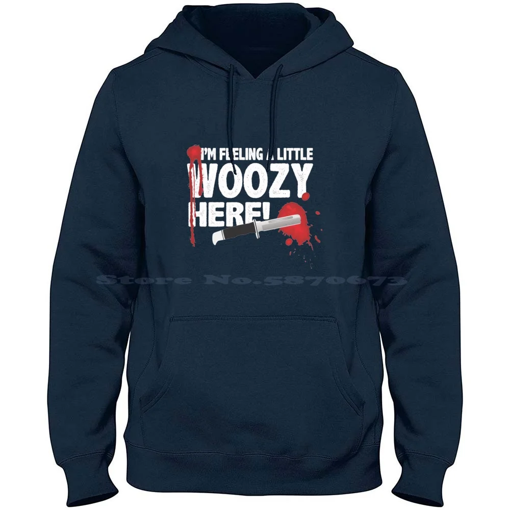 I'M Feeling A Little Woozy Here 100% Pure Cotton Hoodie Tshirt Scream Queen Skeet Ulrich Scream Drew Barrymore Scream Scream Of