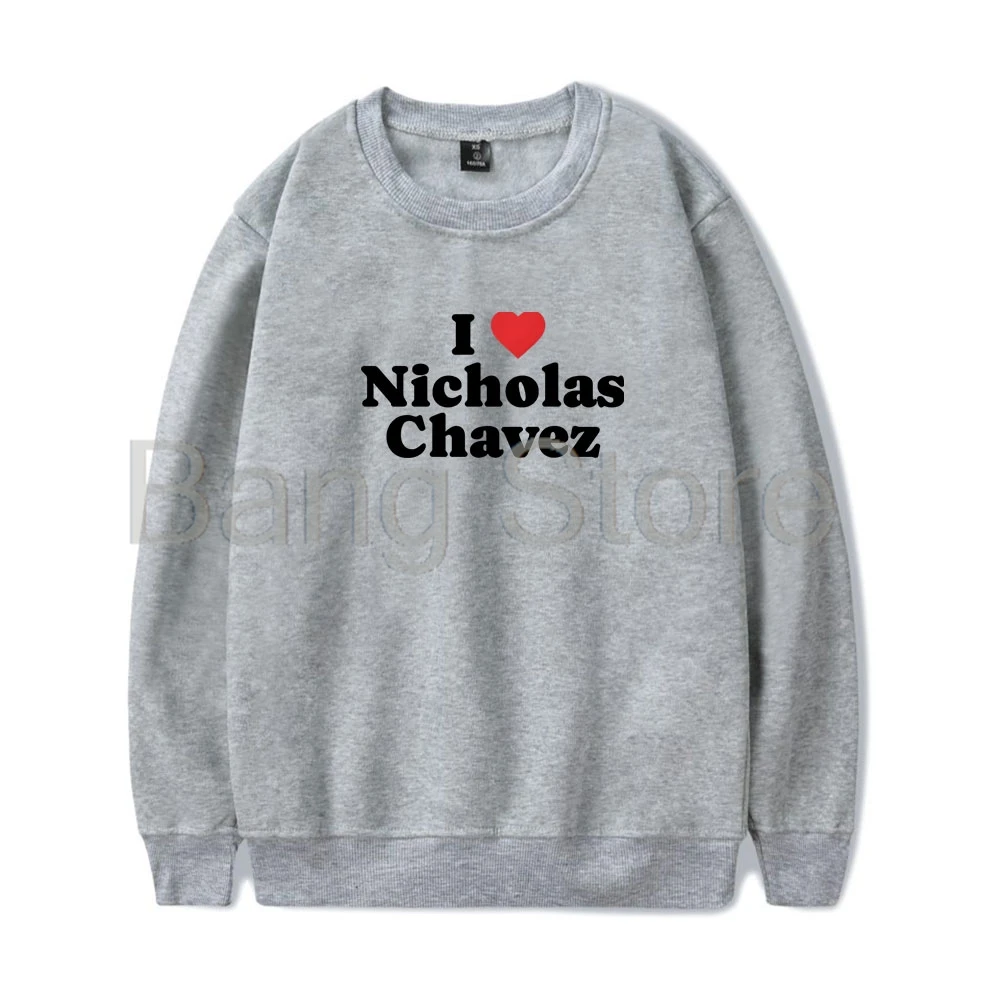 I Love Nicholas Chavez Crewneck Sweatshirts Women Men Long Sleeve Fashion Pullover Clothes