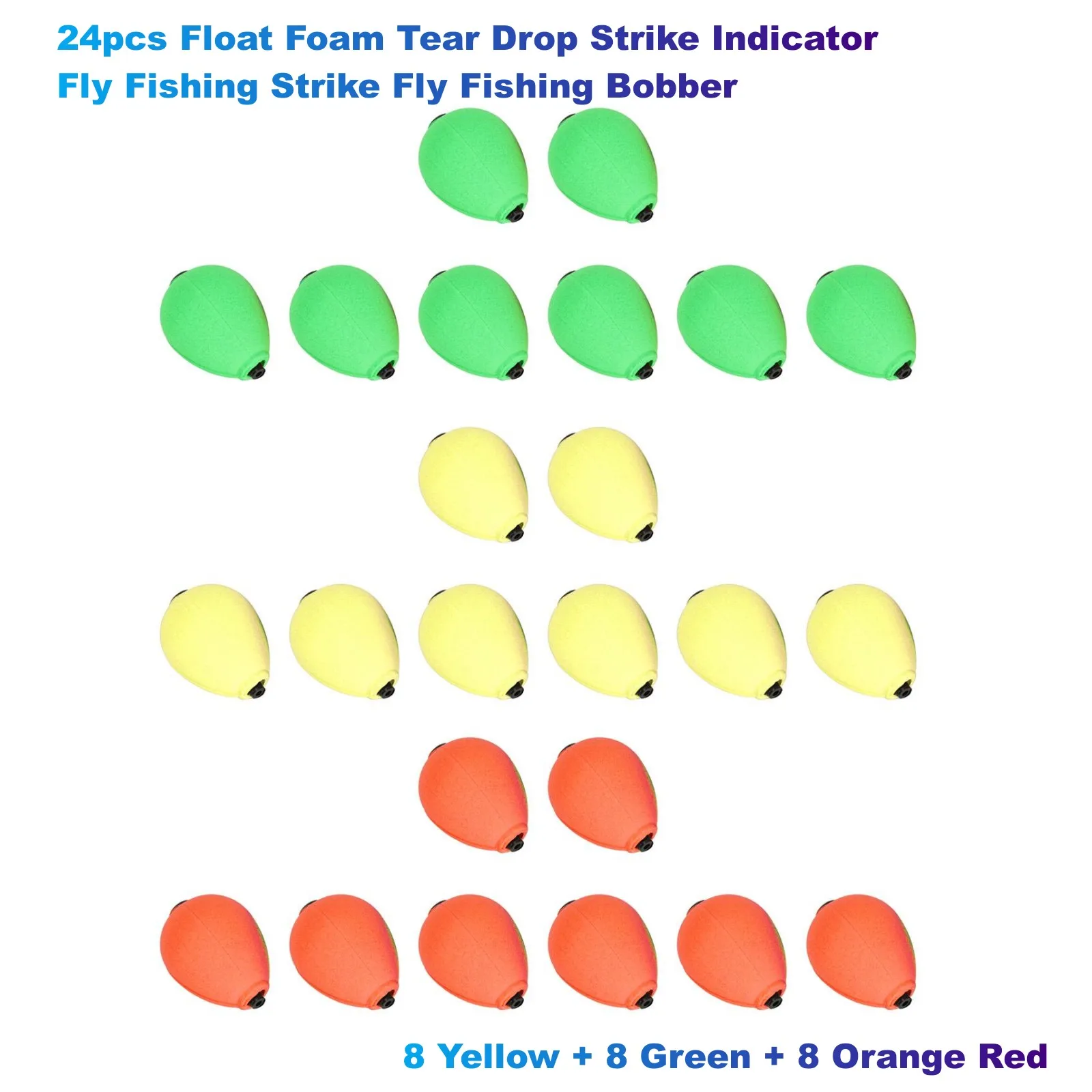 

24pcs Float Foam Tear Drop Strike Indicator Fly Fishing Strike Fly Fishing Bobber ( 8 Yellow + 8 Green + 8 Orange Red )