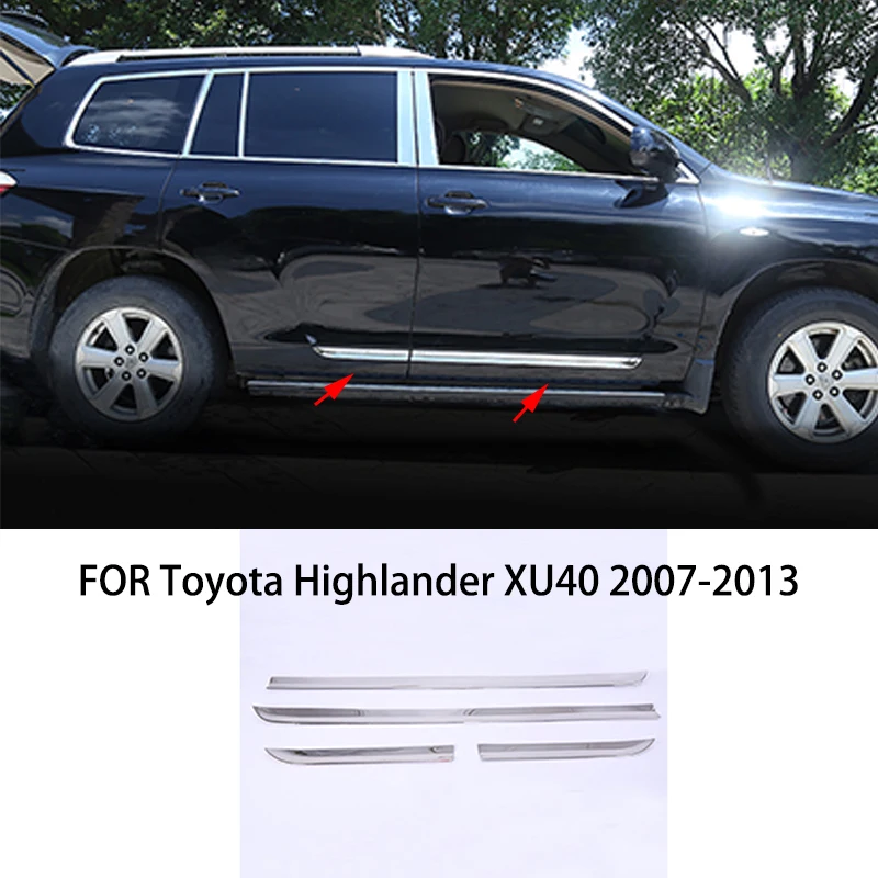 

Car accessories FIT FOR Toyota Highlander XU40 2007-2013 Stainless steel Body Kit Side Door Car Body Molding Cover Trim