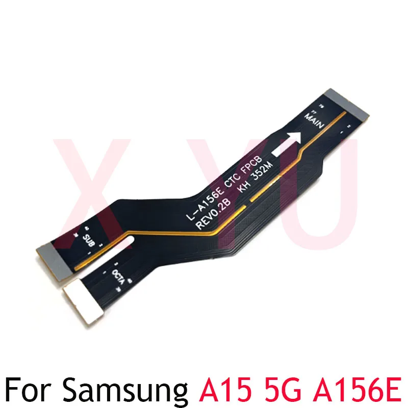 MainBoard Flex For Samsung Galaxy A15 A34 A54 5G A156B A346B A546B Main Board Motherboard Connector LCD Flex Cable Repair Parts