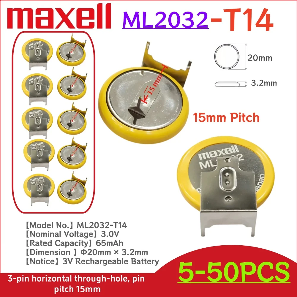 5-50Pcs ML2032-T14 Maxell 3V Rechargeable Lithium Coin Cell,3-Tabs Horizontal Through-hole 15mm Pitch for Industrial Motherboard