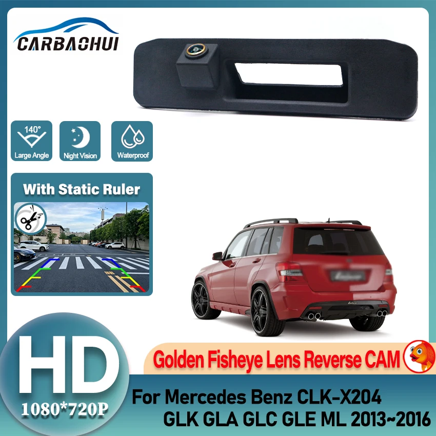HD 1080P Static Parking Lines Golden Car Rear View Trunk Handle Camera For Mercedes Benz CLK-X204 GLK GLA GLC GLE ML 2013~2016