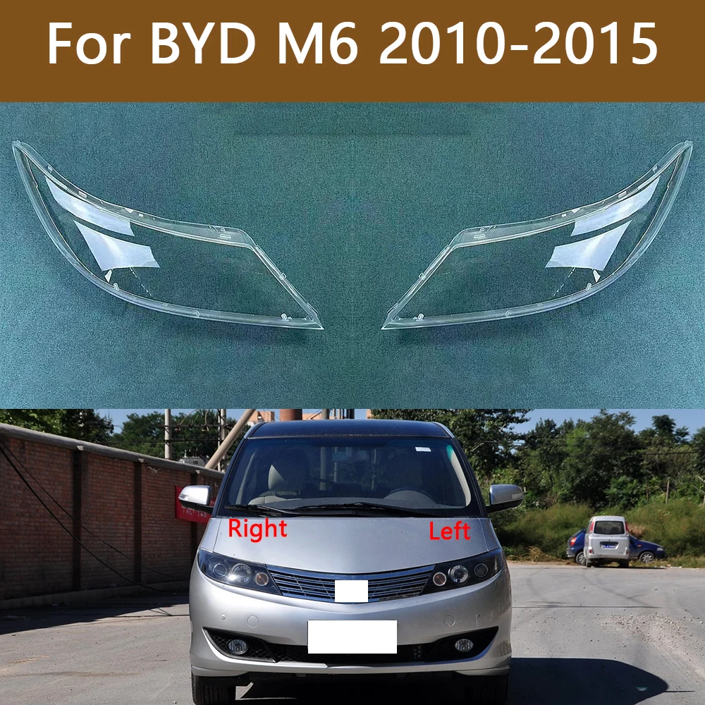 

For BYD M6 2010-2015 Headlight Housing Shell Lamp Shade Lens Transparent Headlamp Cover Plexiglass Auto Replacement Parts