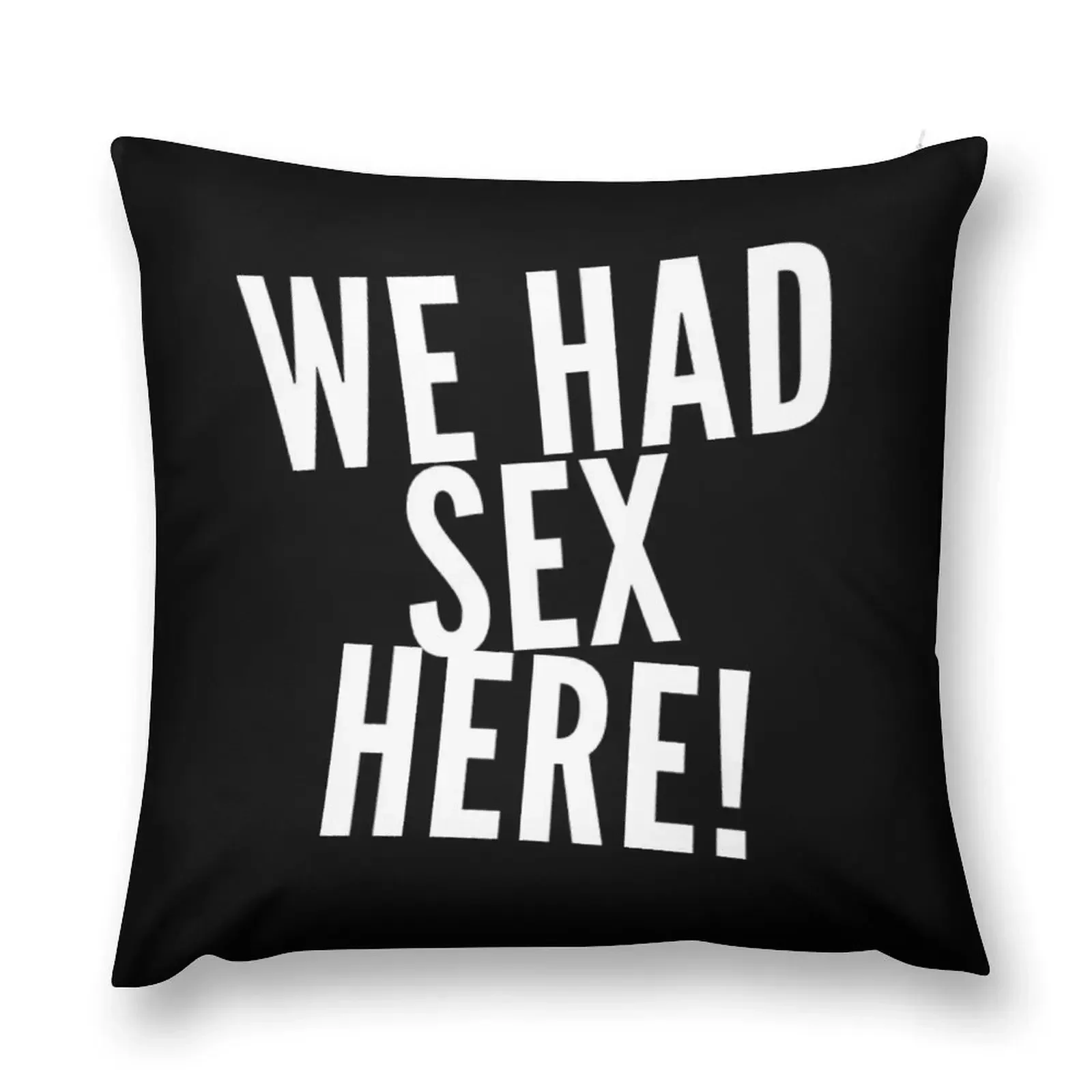 We had sex here Throw Pillow Cushion Cover Set Luxury Pillow Case Embroidered Cushion Cover pillow
